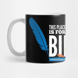 For the Birds 2 - white type Mug